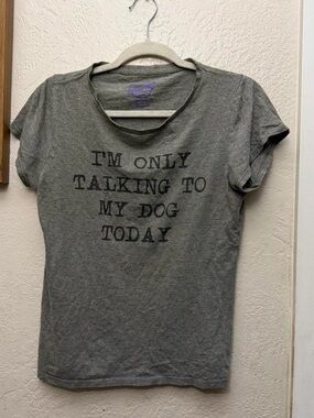 Crazy Dog T-Shirts Gray 'I'm Only Talking to My Dog Today' Short Sleeve Tee